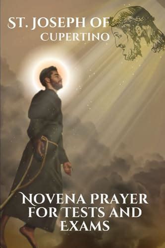 St Joseph Of Cupertino Novena Prayer For Tests And Exams The Catholic