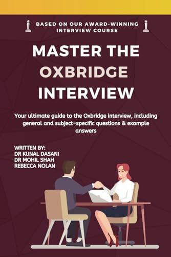 Master the Oxbridge Interview: A Comprehensive Guide for the Oxbridge ...