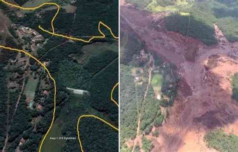 Veja O Antes E Depois Da Regi O Onde Se Rompeu A Barragem Em Brumadinho