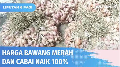 Video Harga Cabai Dan Bawang Merah Di Kuningan Melonjak Persen