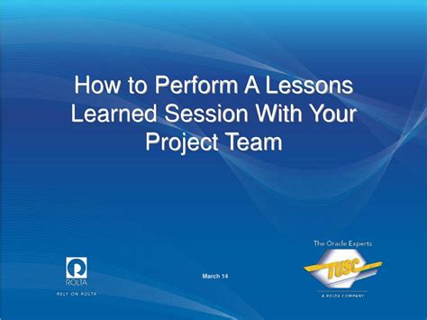 Ppt How To Perform A Lessons Learned Session With Your Project Team