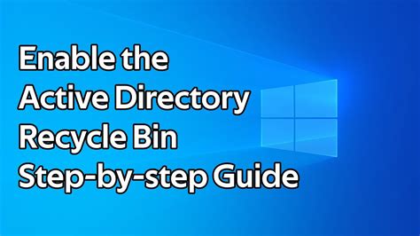 How To Enable The Active Directory Recycle Bin Youtube