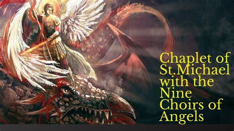 Chaplet Of St Michael And The Nine Choirs Of Angels1 Youtube