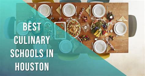 5 Best Culinary Schools In Houston 2024