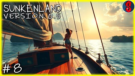 Hissez Les Voiles Sunkenland 8 V 0 5 3 Gameplay FR YouTube