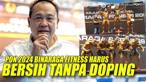 Kejuaraan Nasional Binaraga Dan Fitness 2022 Prestasi Tanpa Doping