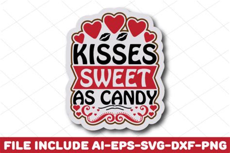 Kisses Sweet As Candy Graphic By Crafthill260 · Creative Fabrica