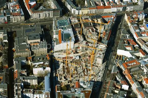 Berlin Von Oben Baustelle Zum Neubau Auf Dem Areal Am Tacheles An Der