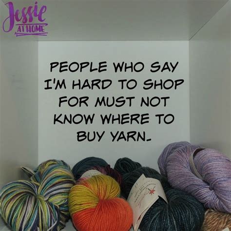 Silly Saturday 11 4 17 Shop For Me Crochet Quote Where To Buy Yarn