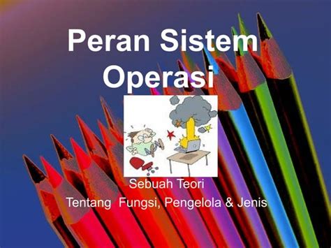 Slide2 Peran Sistem Operasi Ppt