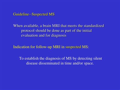 Ppt Guidelines For A Standardized Mri Protocol For Ms Powerpoint