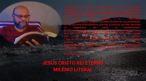 JESUS CRISTO O REI ETERNO MILÊNIO LITERAL YouTube