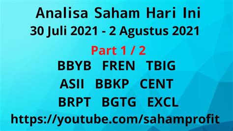 Analisa Saham Hari Ini BBYB FREN TBIG ASII BBKP CENT BRPT BGTG 30 Juli