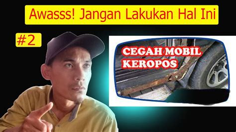 Cara Perawatan Body Mobil Youtube