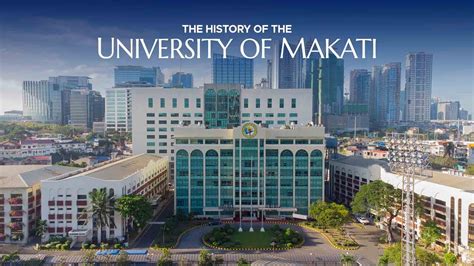 The History Of The University Of Makati Youtube