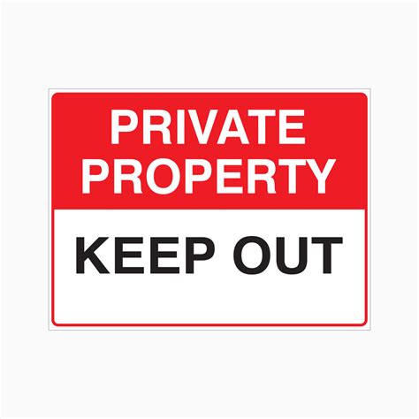 Private Property Keep Out Sign Get Signs