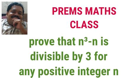 Prove That N N Is Divisible By For Any Positive Integer N Youtube