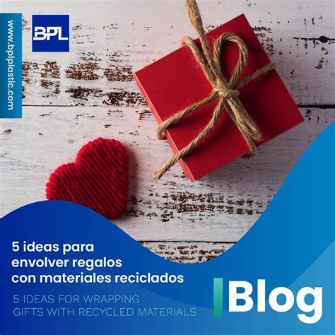 Ideas Para Envolver Regalos Con Material Reciclado Baidal Plastic