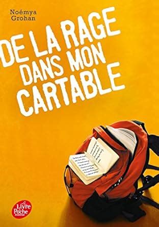 Amazon In Buy De La Rage Dans Mon Cartable Book Online At Low Prices