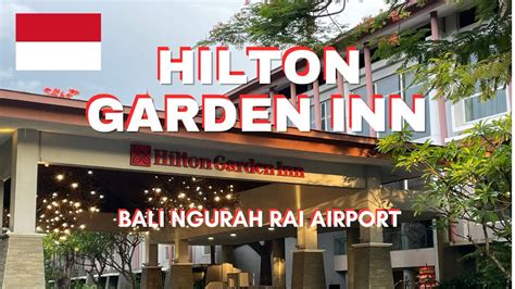 Hilton Garden Inn Bali Ngurah Rai Airport YouTube