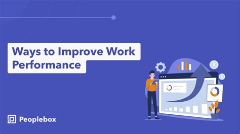 Ways To Improve Work Performance In 2023 I Peoplebox