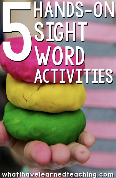 7 Hands On Sight Word Activities For Kindergarten Teaching Sight