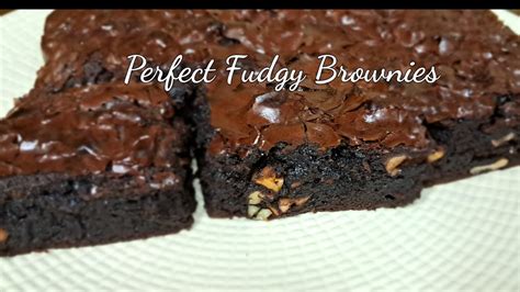 Best And Perfect Fudgy Brownie Recipe Youtube