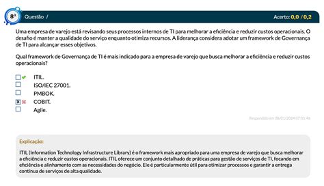 Uma empresa de varejo está revisando seus processos internos de TI para