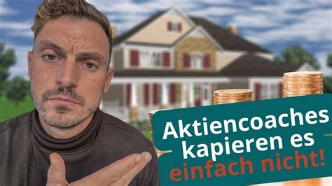 Aktien ETF Sparplan Coach Wird Es Nie Verstehen Der Immobilien Vorteil