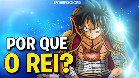 Por Que O Luffy Quer Se Tornar O Rei Dos Piratas Youtube