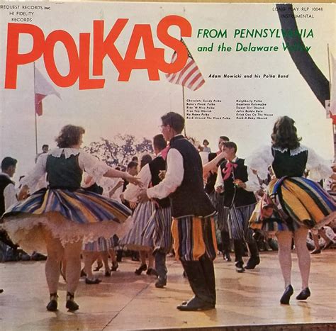 Adam Nowicki And His Polka Band Polkas From Pennsylvania And The