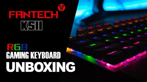 Fantech Hunter Pro K511 Gaming Keyboard Unboxing And Review YouTube