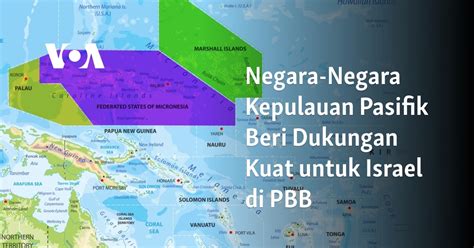 Negara Negara Kepulauan Pasifik Beri Dukungan Kuat Untuk Israel Di Pbb