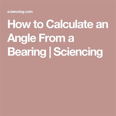 How to Calculate an Angle From a Bearing | Sciencing | Angles ...