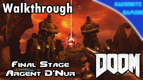 Walkthru DOOM 2016 Stage 13 Argent D Nur YouTube