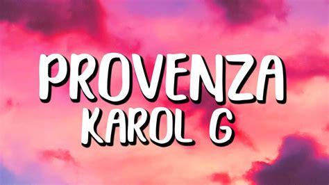 Karol G Provenza Letra Lyrics YouTube