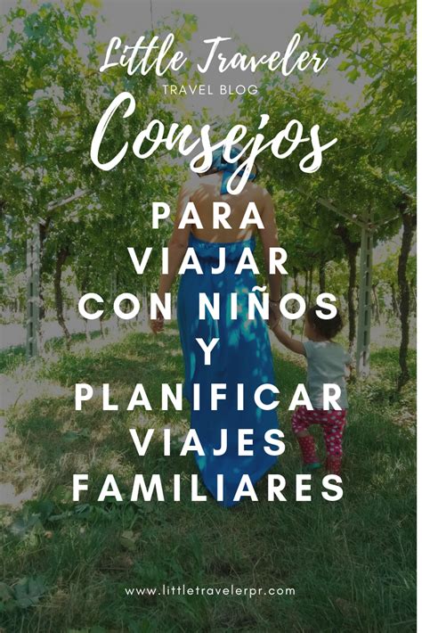 Consejos E Ideas Tiles Para Viajar Con Ni Os Y Planificar Viajes