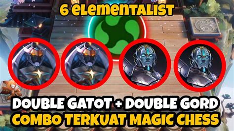 Double Gatot Double Gord Combo Elementalist Terlalu Imba Magic