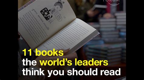 These Are The 11 Books The Worlds Leaders Think You Should Read Youtube