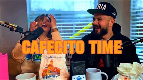 Cafecito Time Podcast Youtube