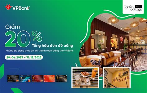 Ưu đãi cho chủ thẻ VPBank tại Tonkin Cottage