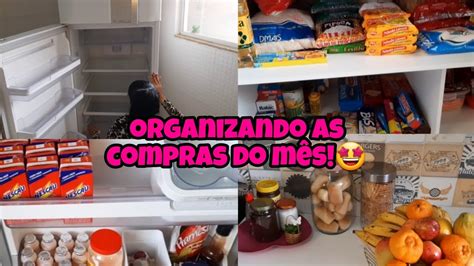 Organizando As Compras Do M S Arm Rio E Geladeira Youtube