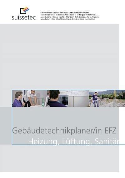 Geb Udetechnikplaner In Efz Heizung L Ftung Sanit R Suissetec