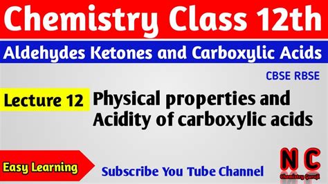 Aldehyde Ketone And Carboxylic Acids Class 12 L 12 Physical Properties