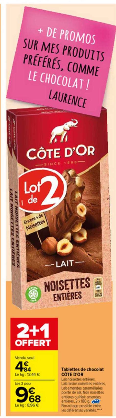 Promo Tablettes De Chocolat Côte D or chez Carrefour iCatalogue fr