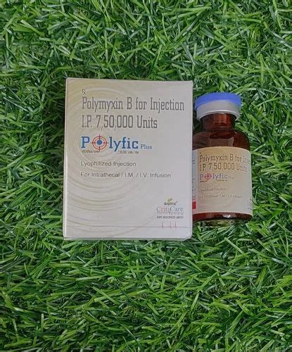 Polymyxin B For Injection I P 7 50 000 UNITS POLYFIC PLUS At 4060