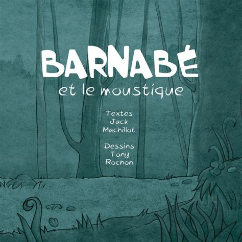 Barnabé et le moustique LivrS Editions