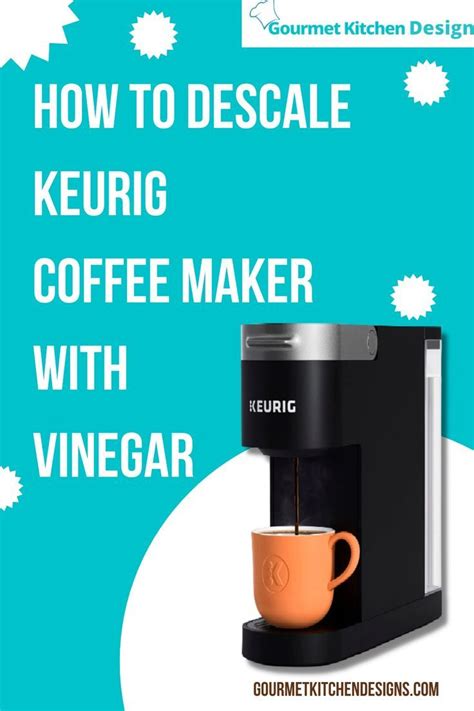 How To Descale Keurig Coffee Maker With Vinegar Descale Keurig