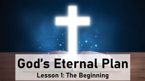 God S Eternal Plan Lesson 1 The Beginning Youtube