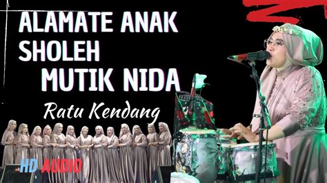 Sound E Mantab Mutik Nida Ratu Kendang Ndadi Hd Audio Alamate Anak